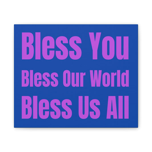 Blessing Canvas Wall Art Blue/Purple: 'Bless You, Bless Our World, Bless Is All' Print
