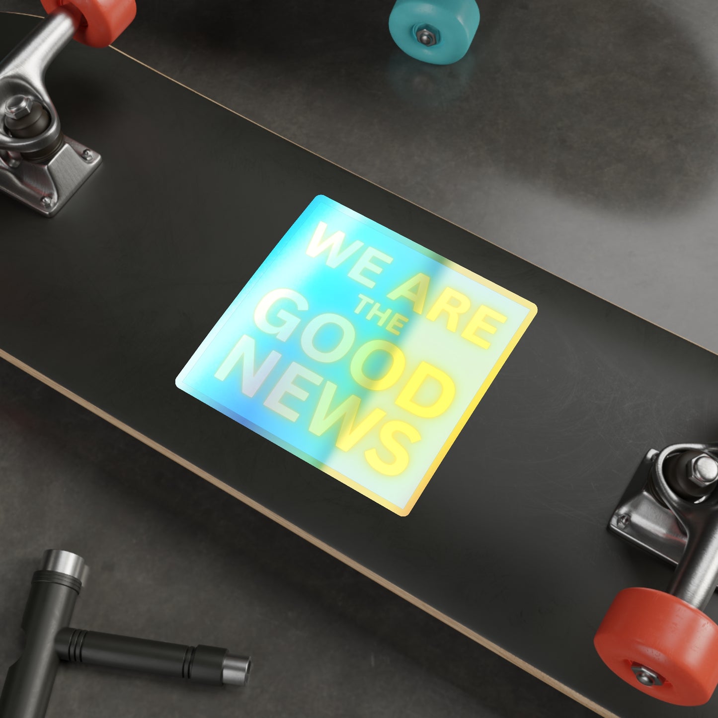 We are the Good News! Holographic Die-cut Stickers