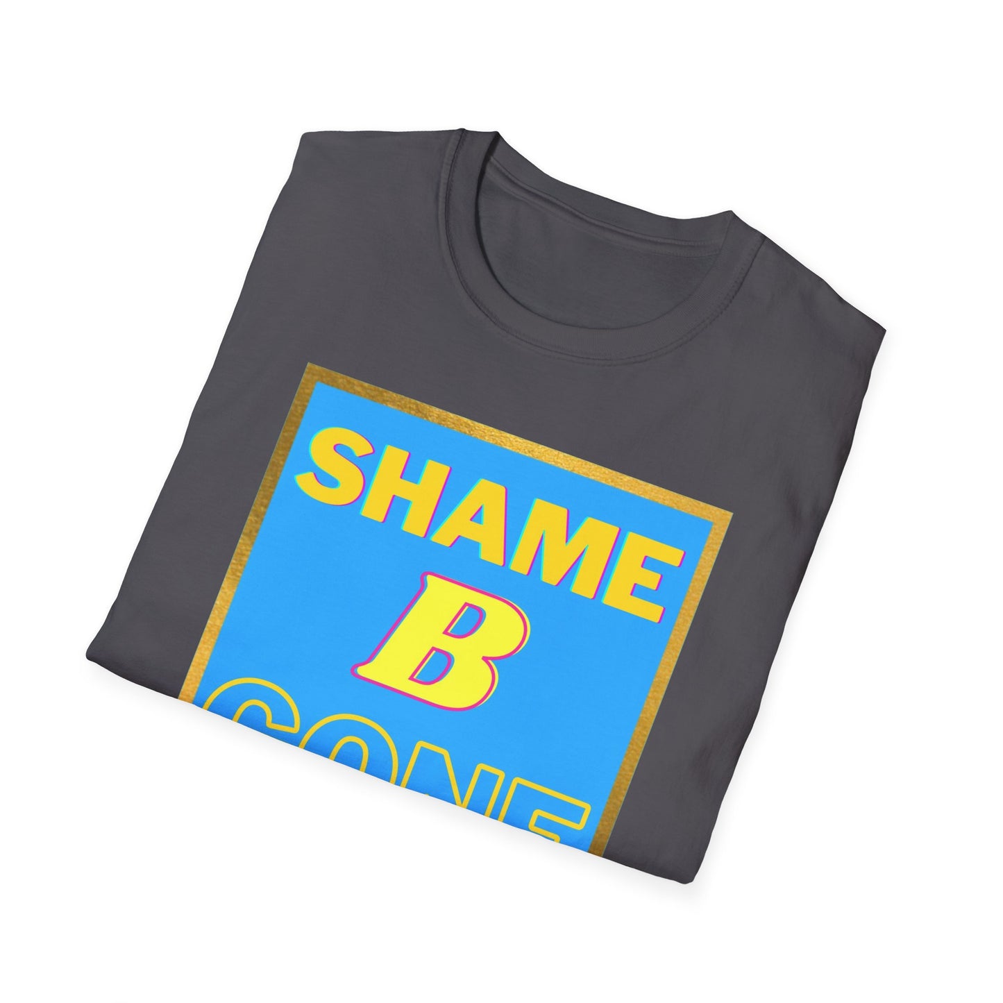 Shame B Gone T-Shirt | Retro Block Letter Graphic Tee