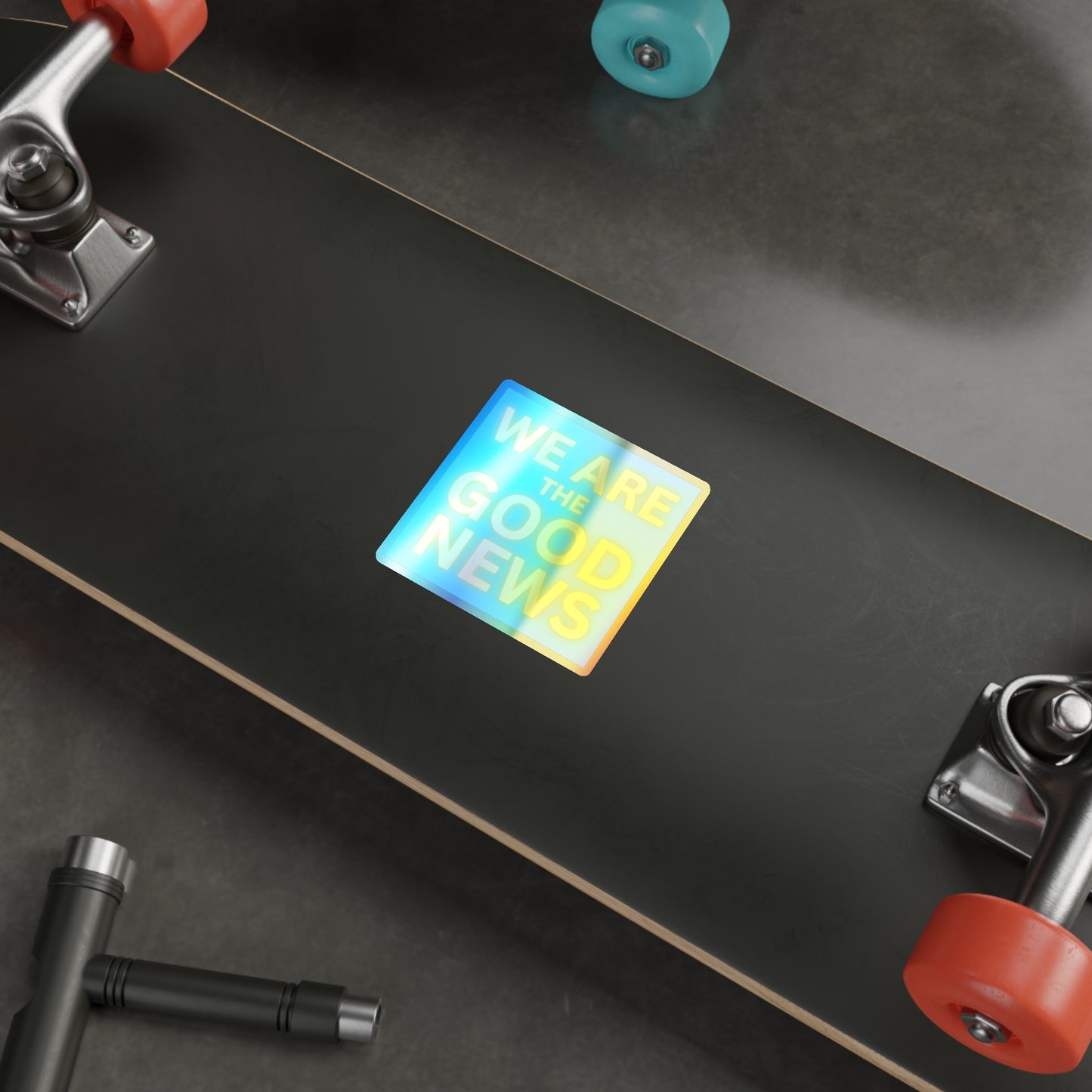 We are the Good News! Holographic Die-cut Stickers