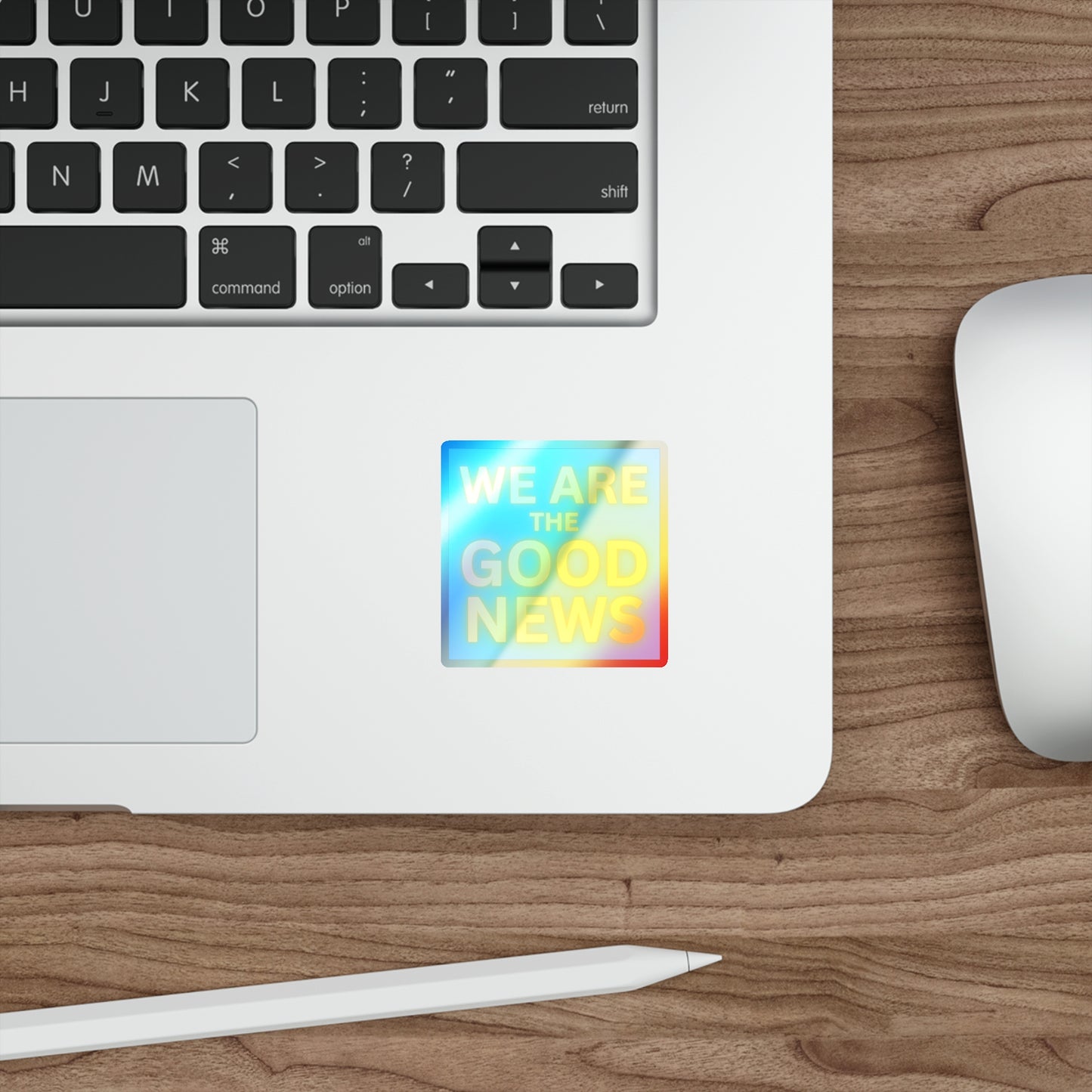 We are the Good News! Holographic Die-cut Stickers