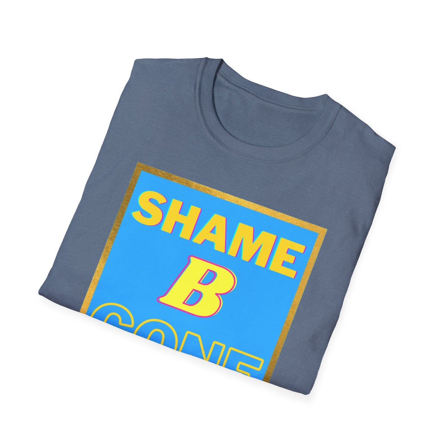 Shame B Gone T-Shirt | Retro Block Letter Graphic Tee