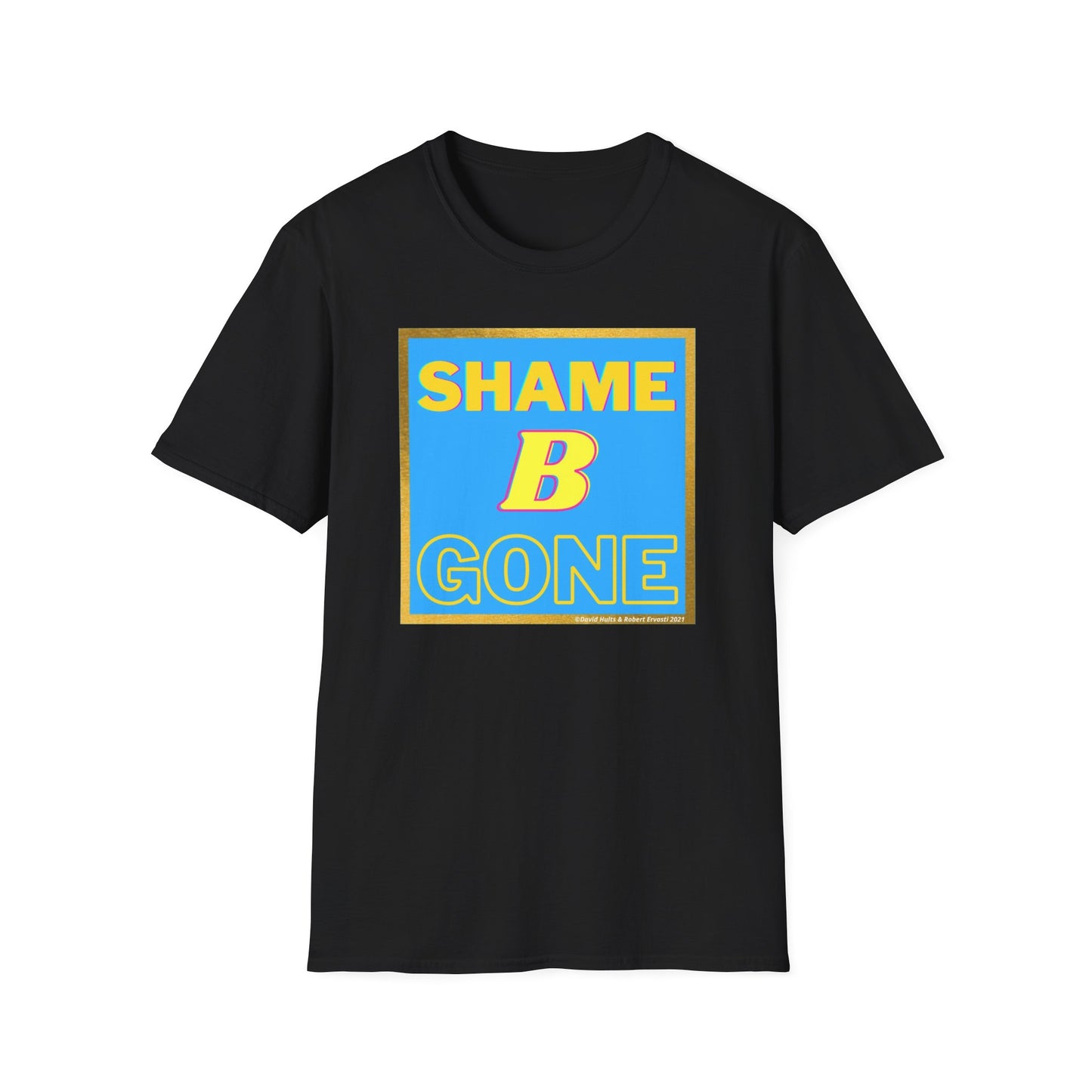 Shame B Gone T-Shirt | Retro Block Letter Graphic Tee