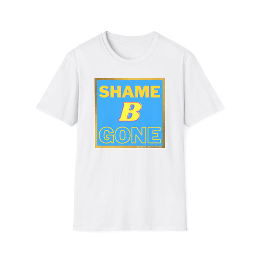 Shame B Gone T-Shirt | Retro Block Letter Graphic Tee
