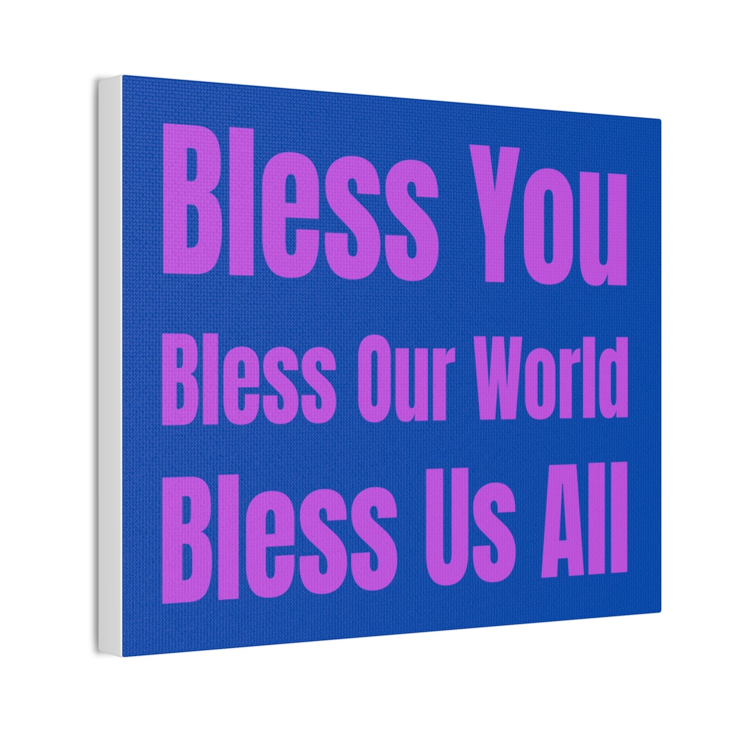 Blessing Canvas Wall Art Blue/Purple: 'Bless You, Bless Our World, Bless Is All' Print