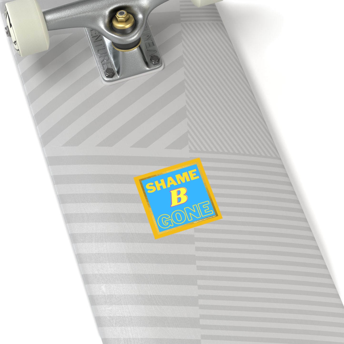 Shame B Gone Sticker | Square Indoor Outdoor Vinyl Sticker