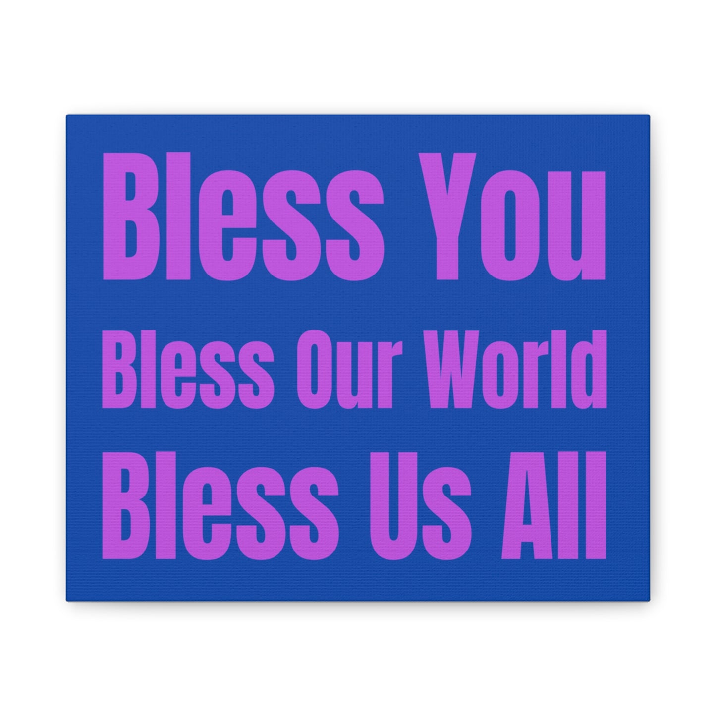Blessing Canvas Wall Art Blue/Purple: 'Bless You, Bless Our World, Bless Is All' Print